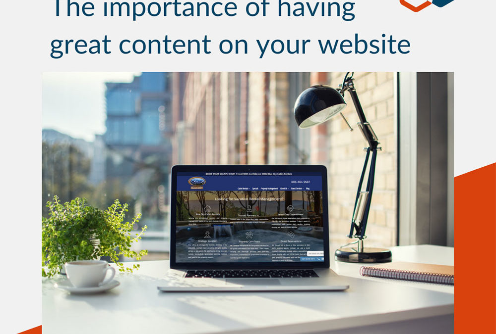 The Importance of Having Great Content on Your Website