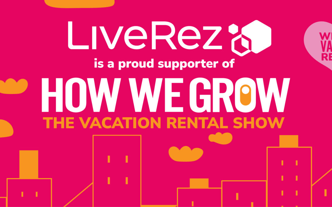 Announcing How We Grow: The Vacation Rental Show podcast